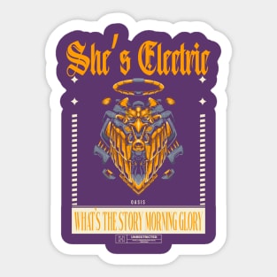 she’s electric What's the Story Morning Glory Sticker